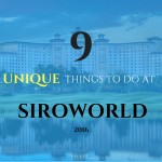 9 things to do at siroworld