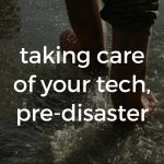how to protect your technology during a disaster