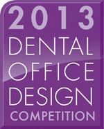 2013 Dental Office Design Competition