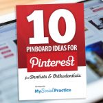10 pinterest board ideas for dentists and orthodontists