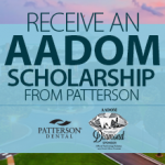 2015 AADOM Conference Scholarship from Patterson