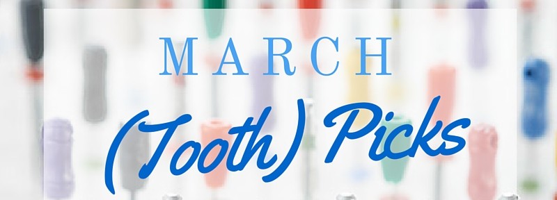march tooth picks endodontics