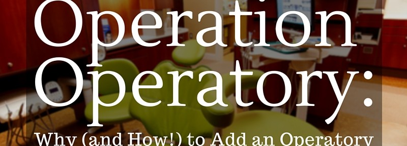 Operation Operatory: Why (and How!) to Add an Operatory