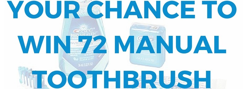 A Giveaway full of Giveaways: Your Chance to win 72 Manual Toothbrush Bundles