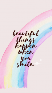 Beautiful Things Happen When You Smile Iphone Wallpaper Off The Cusp