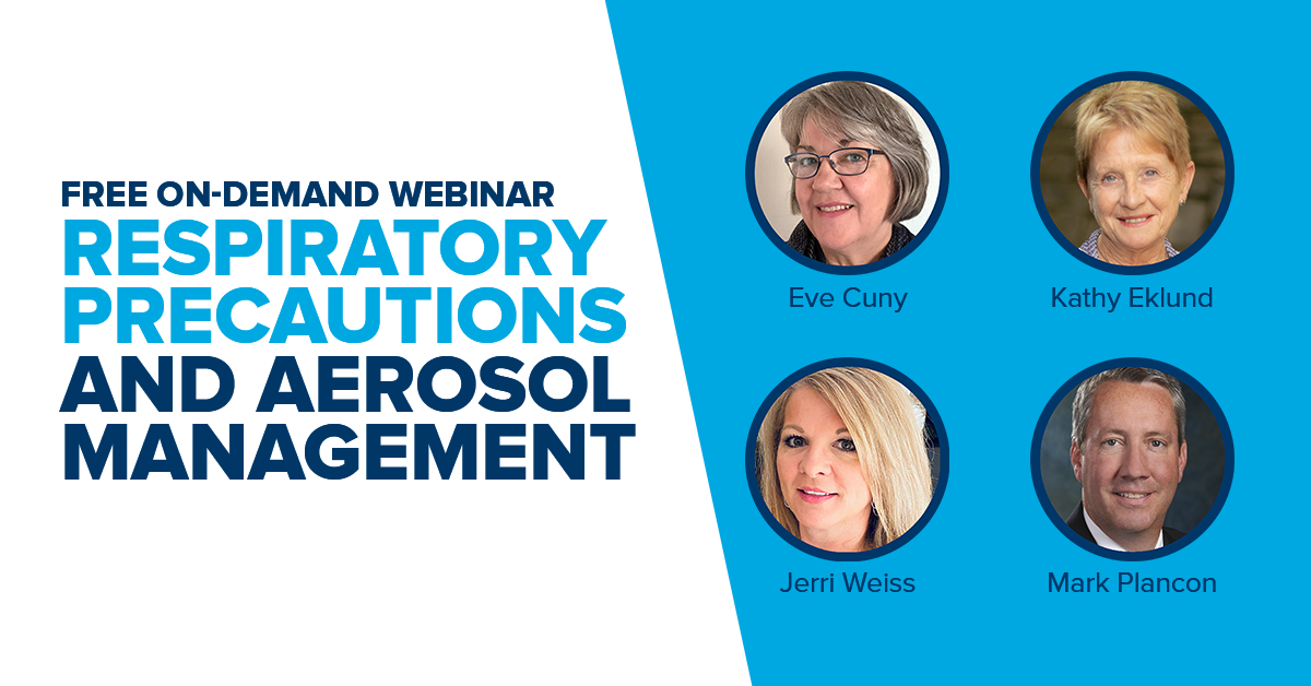 On-Demand Webinar: Respiratory Precautions and Aerosol Management Solutions