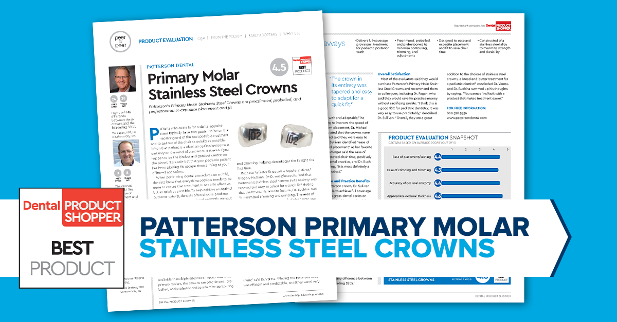 Dental Product Shopper Product Evaluation: Patterson Primary Molar Stainless Steel Crowns