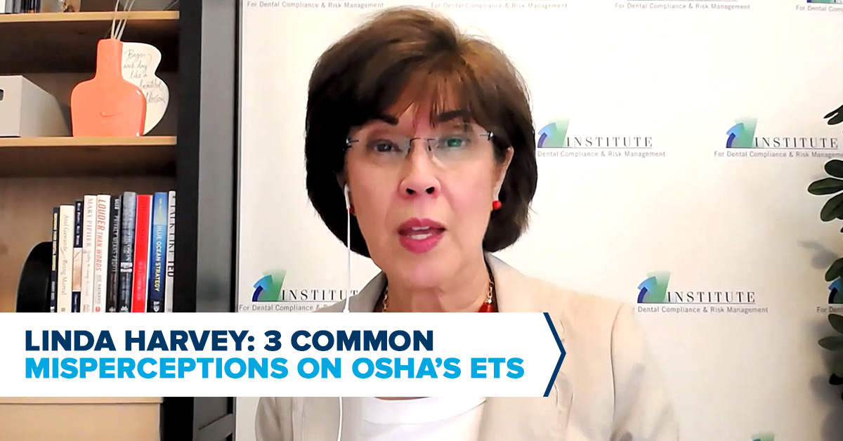 Linda Harvey: 3 Common Misperceptions on OSHA’s Emergency Temporary Standard (ETS)