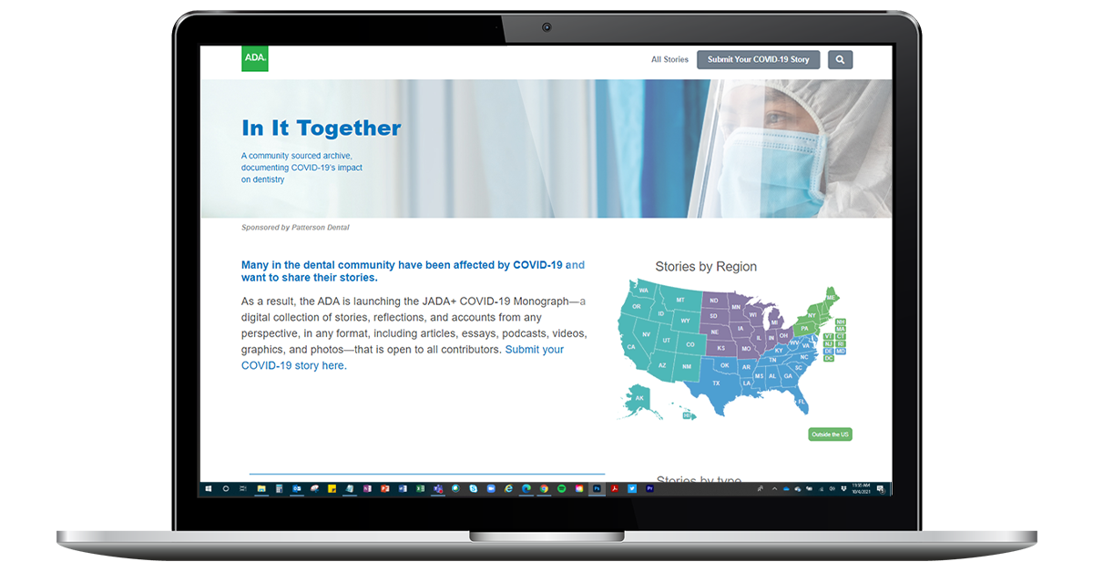 JADA+ COVID-19 Monograph: Documenting the Impact of COVID-19 on Dentistry